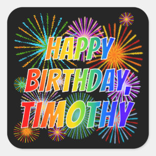 Vorname "TIMOTHY", Fun "HAPPY BIRTHDAY" Quadratischer Aufkleber