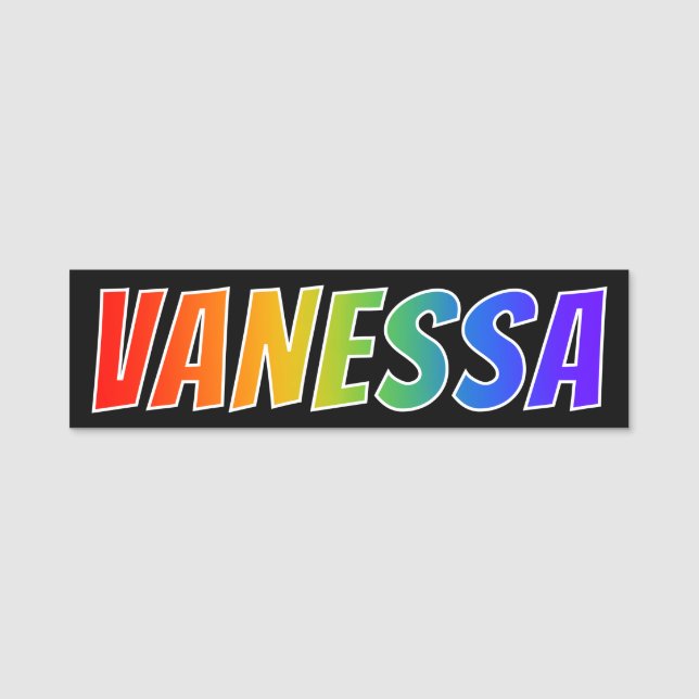 Vorname "VANESSA": Spaß-Regenbogen-Farbton Namensschild (Vorderseite)