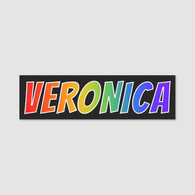 Vorname "Veronica": Spaß-Regenbogen-Farbton Namensschild (Vorderseite)