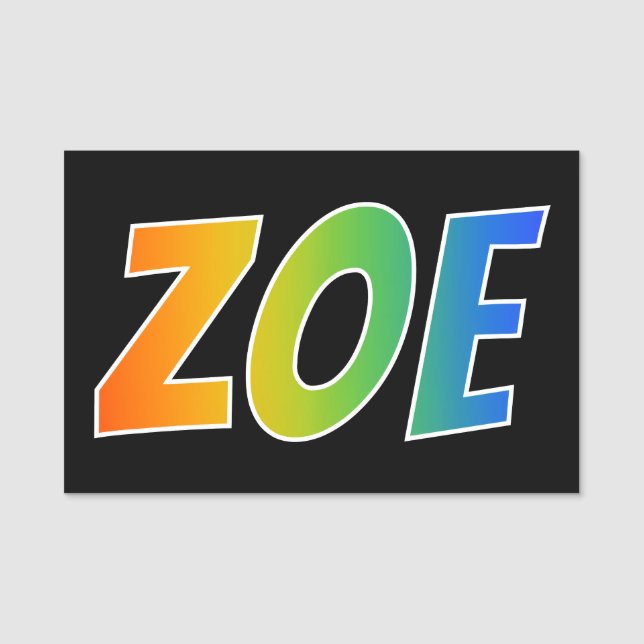Vorname "ZOE": Spaß-Regenbogen-Farbton Namensschild (Vorderseite)