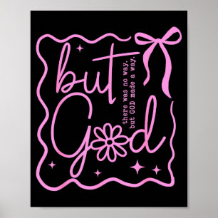 Vornehm, aber Gott Coquette-Schleife Christlich Re Poster