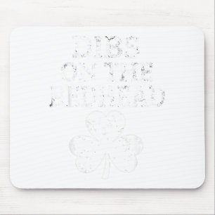 Vorrang für die Rothaarige Lustiger St. Patricks-T Mousepad