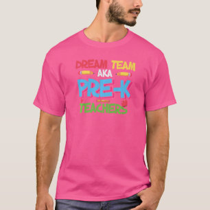 Vorschul-Traumteam aka Lehrer Schüler Pre K Gr T-Shirt