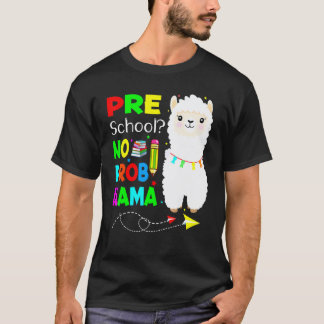 Vorschule Kein Prob Llama Lehrer Schüler Zurück zu T-Shirt