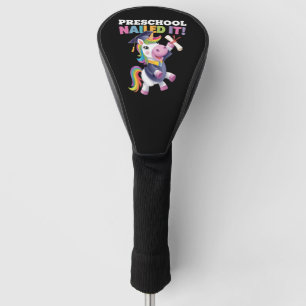 Vorschule Nailed It Einhorn Abschlussmütze Golf Headcover