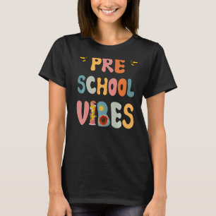 Vorschule Vibes Cool Esl Lehrer Niedlich Vorschule T-Shirt