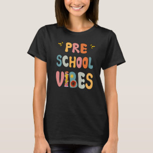 Vorschule Vibes Cool Esl Lehrer Niedlich Vorschule T-Shirt