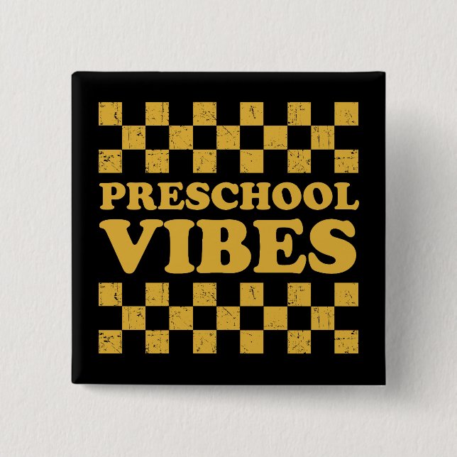 Vorschule Vibes Erster Tag der Schule Button (Vorderseite)