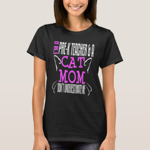 Vorschullehrer Kinderzimmer Schule Katze Mama Eige T-Shirt