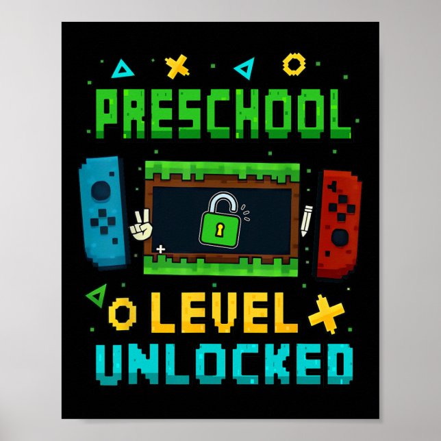 Vorschulstufe freigeschaltet Ck To School Pixel Ar Poster (Vorne)