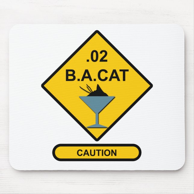 Vorsicht: .02 B. A. Katze Mousepad (Vorne)