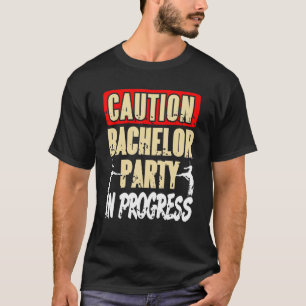 Vorsicht Bachelor Party im Gange Retro Funny Pre T-Shirt
