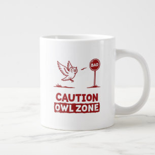 Vorsicht bei der Eule-Zone - Tasse von Spaß