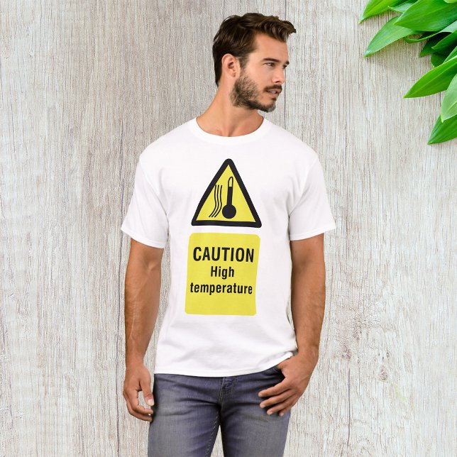 Vorsicht bei Hochtemperatur T-Shirt (Von Creator hochgeladen)