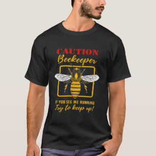 Vorsicht bei Imker T-Shirt