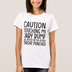 Vorsicht beim Berühren meines Baby-Bump führt bei T-Shirt