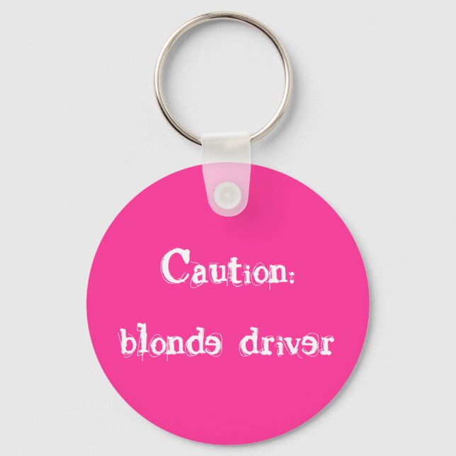 Vorsicht:Blonde-Fahrer Schlüsselanhänger (Vorderseite)