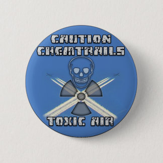 Vorsicht Chemtrails - giftige Luft Button