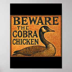 Vorsicht Cobra-Huhn aka Kanadagans Poster