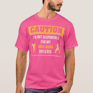 Vorsicht, dass ich nicht für meine Krav Maga-Flut T-Shirt