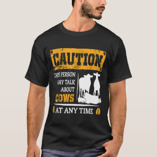 Vorsicht: Diese Person Könnte Zu Jeder Zeit Über K T-Shirt
