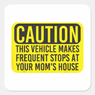 Vorsicht, dieses Fahrzeug hält häufig an Quadratischer Aufkleber