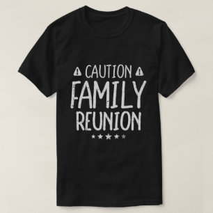 Vorsicht Familientreffen Lustiges passendes Shirt