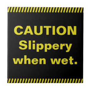 Vorsicht. Glatt, wenn naß Fliese