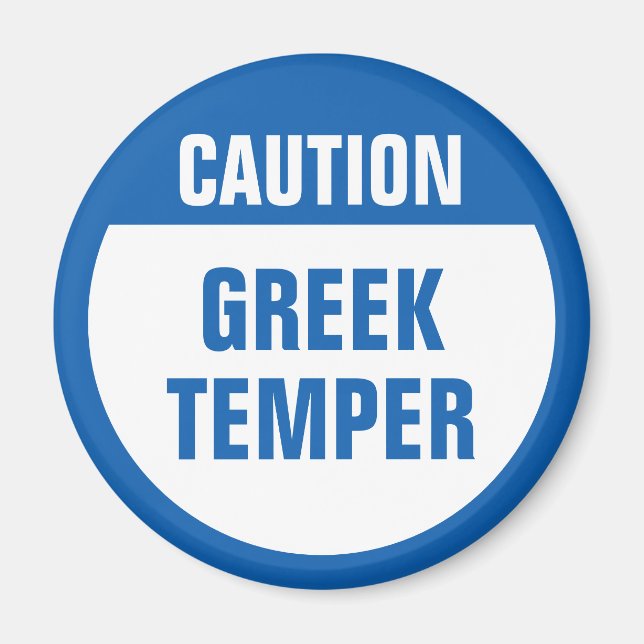 Vorsicht griechischer Temper Magnet (Vorne)
