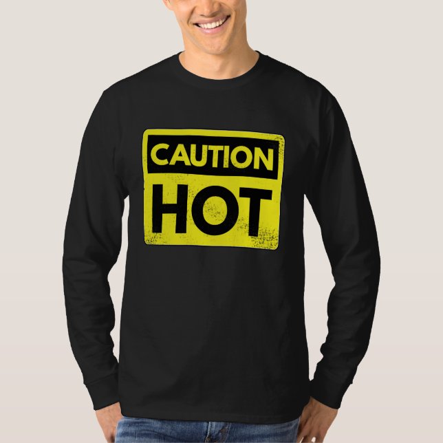Vorsicht heiß T-Shirt (Vorderseite)