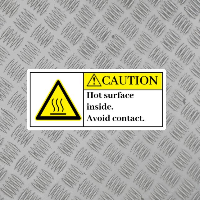 Vorsicht - Hot Surfaces Inside Label (Von Creator hochgeladen)