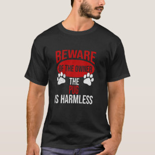 Vorsicht - Hundepapa Hundemama Mops Hundebesitzer T-Shirt