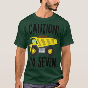 Vorsicht! Ich bin sieben! Kid's Dump Truck Constru T-Shirt