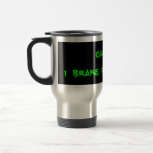 Vorsicht, ich bremse Adjule Reisebecher