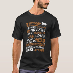 Vorsicht, ich fahre Pferde ist kein Problem, wenn T-Shirt