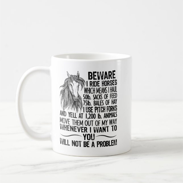 Vorsicht, ich fahre Pferde kein Problem, sonniges  Kaffeetasse (Links)