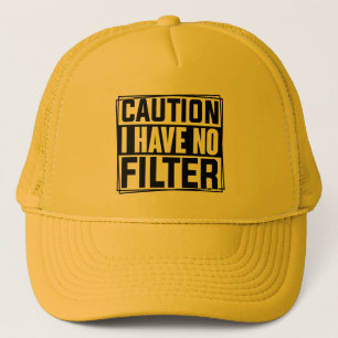 Vorsicht, ich habe keinen Filter lustigen Anführun Truckerkappe