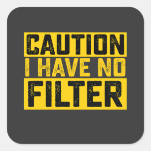 Vorsicht Ich habe keinen Filter Vintage Quadratischer Aufkleber