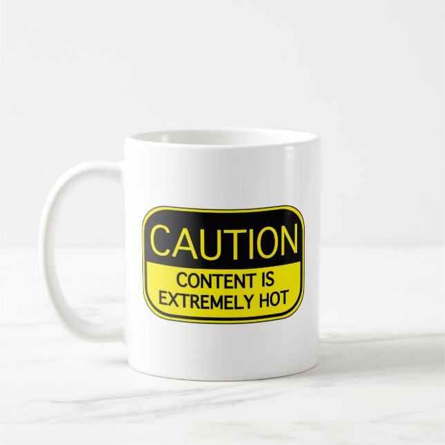 Vorsicht ist extrem heiße Tasse (Links)