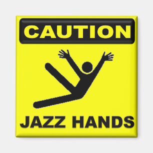 Vorsicht-Jazz-Hände Magnet