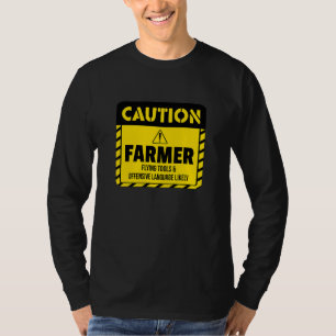 Vorsicht Landwirt Fliegende Werkzeuge Und Beleidig T-Shirt