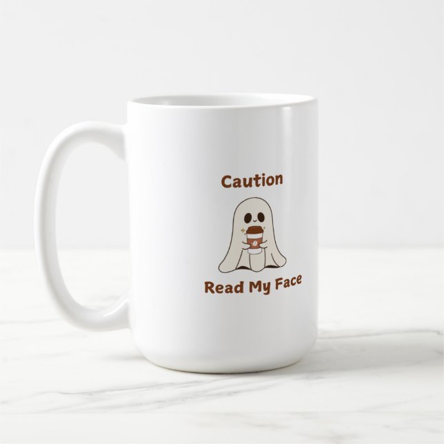 Vorsicht lesen Mein Gesicht auf einem Kaffeetasse (Links)