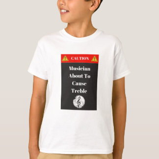 "Vorsicht - Musiker ungefähr, zum von Höhen-zu T-Shirt