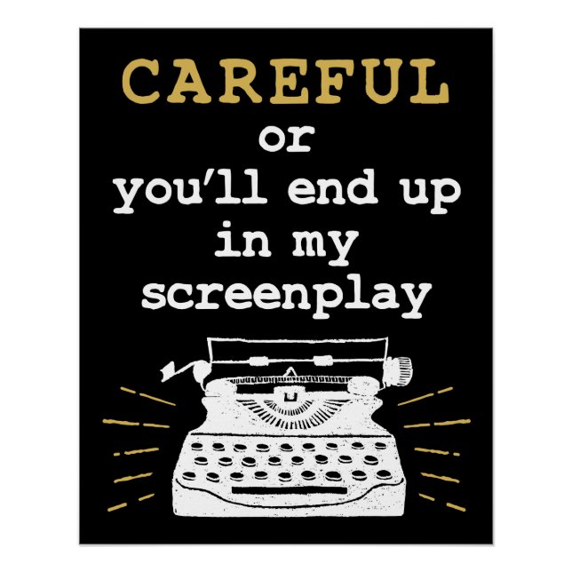 Vorsicht, oder du wirst in meinem Drehbuch enden Poster (Vorderseite)