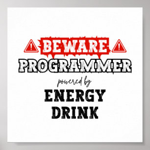Vorsicht: Programmierer mit Energiegetränken   Cod Poster