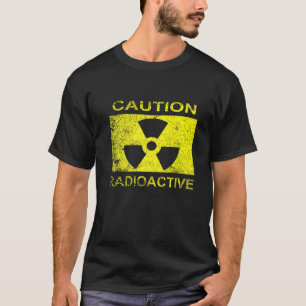 VORSICHT RADIOAKTIVE Prämie T-Shirt