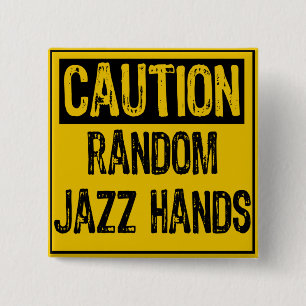 Vorsicht - Random Jazz Hände gelb schwarz Button
