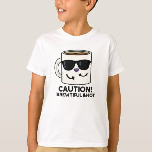 Vorsicht, schöne und heiße lustige Kaffeepause T-Shirt