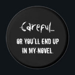 Vorsicht - Schriftsteller Zitat Magnet<br><div class="desc">Warnung Leute - Ihr Autor und Sie haben keine Angst,  es zu benutzen! Tolle Geschenkidee für deinen Lieblingsschriftsteller!</div>