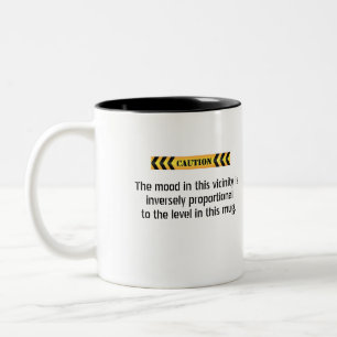 Vorsicht Stimmungslage Kaffee Tasse